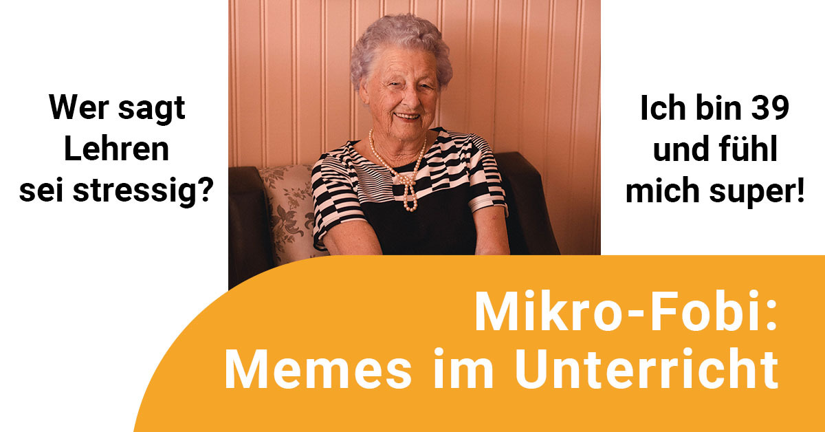 Online-Fortbildung-Memes_1 Teaserfoto Mikro-Fortbildung Memes im Unterricht