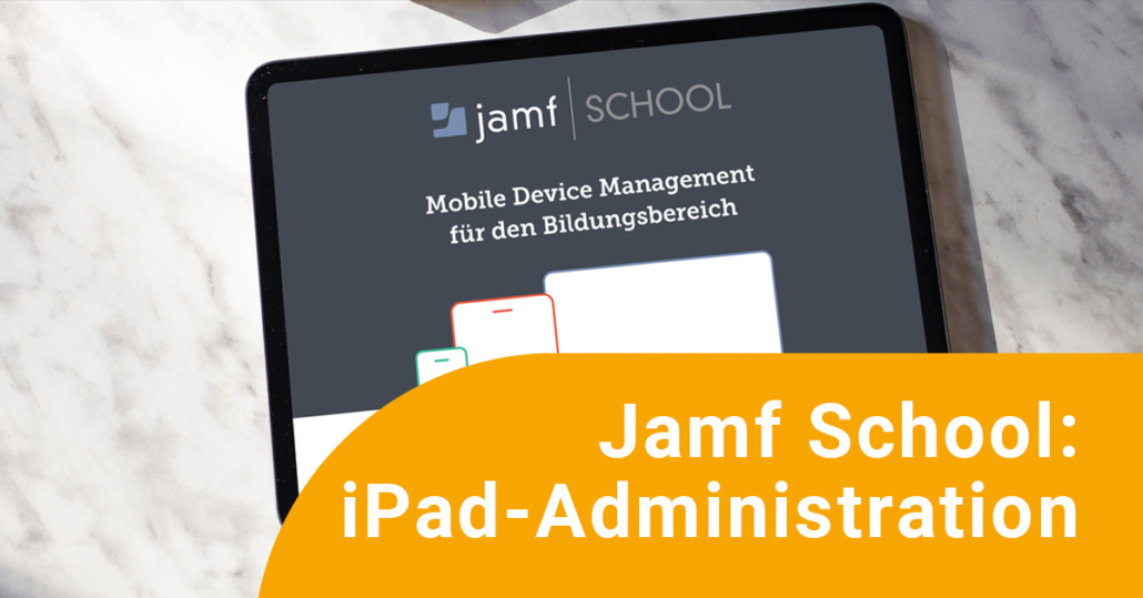 Mit_Balken_Teaserbild_Jamf_School
